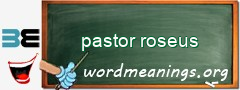 WordMeaning blackboard for pastor roseus